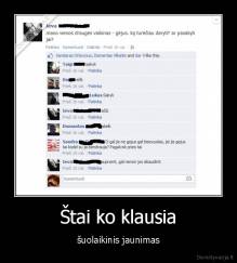 Štai ko klausia - šuolaikinis jaunimas