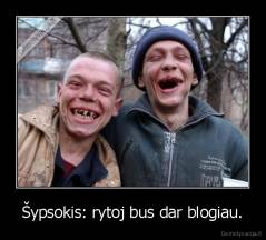 Šypsokis: rytoj bus dar blogiau. - 