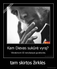 tam skirtos žirklės  - 