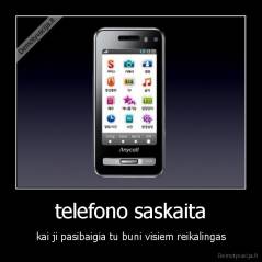 telefono saskaita - kai ji pasibaigia tu buni visiem reikalingas