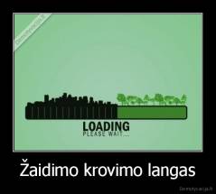 Žaidimo krovimo langas - 