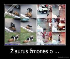 Žiaurus žmones o ... - 