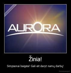 Žinia! - Simpsonai baigėsi! Gali eit daryt namų darbų!