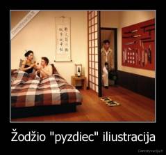 Žodžio "pyzdiec" iliustracija - 